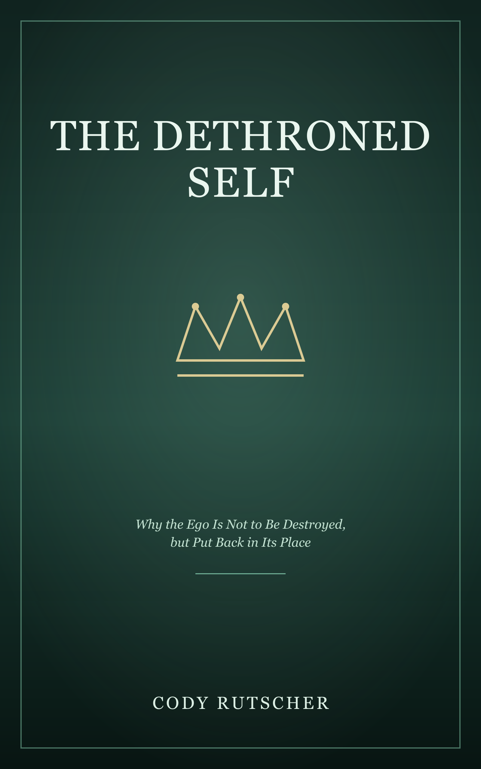 Cover of The Dethroned Self