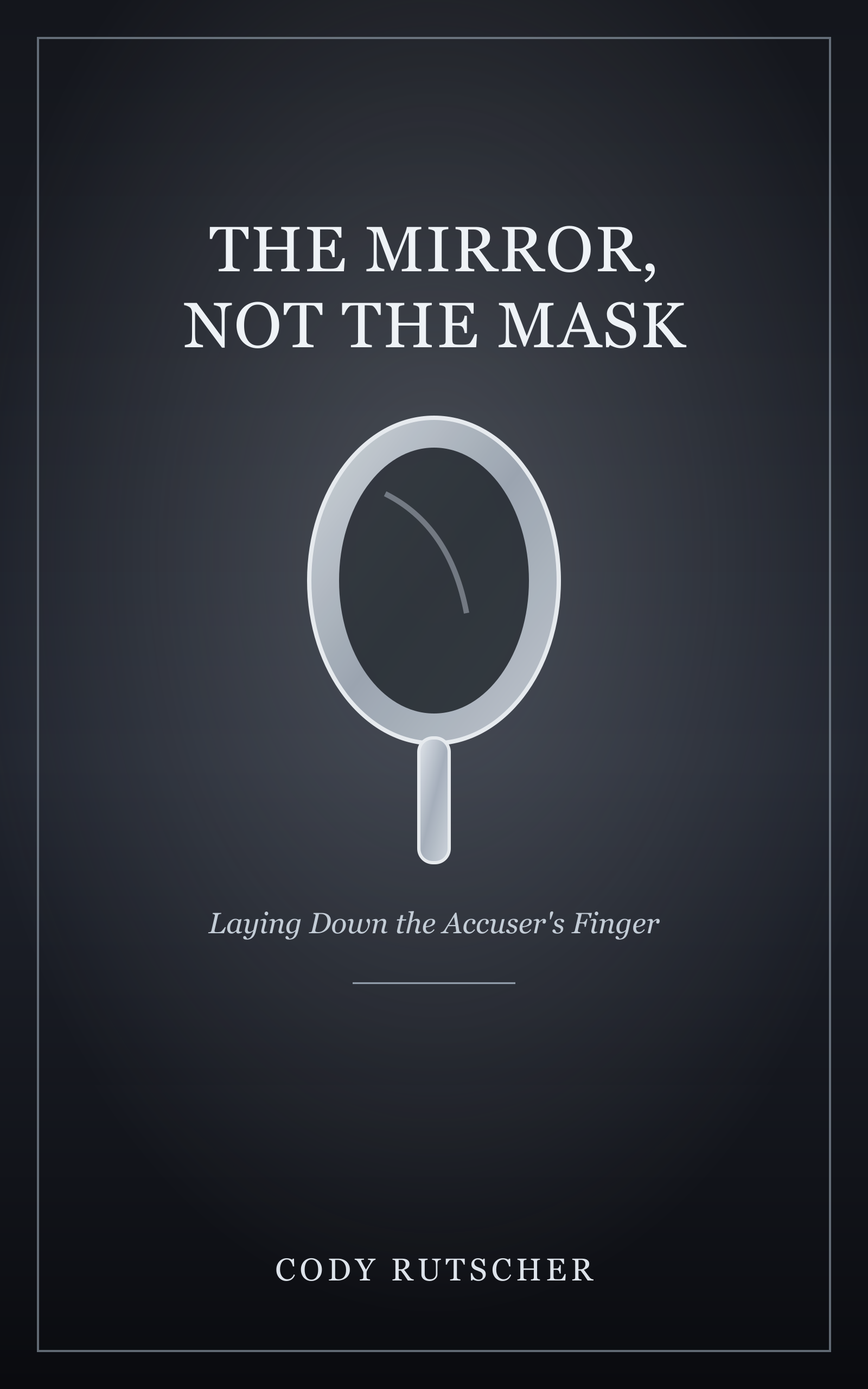 Cover of The Mirror, Not the Mask